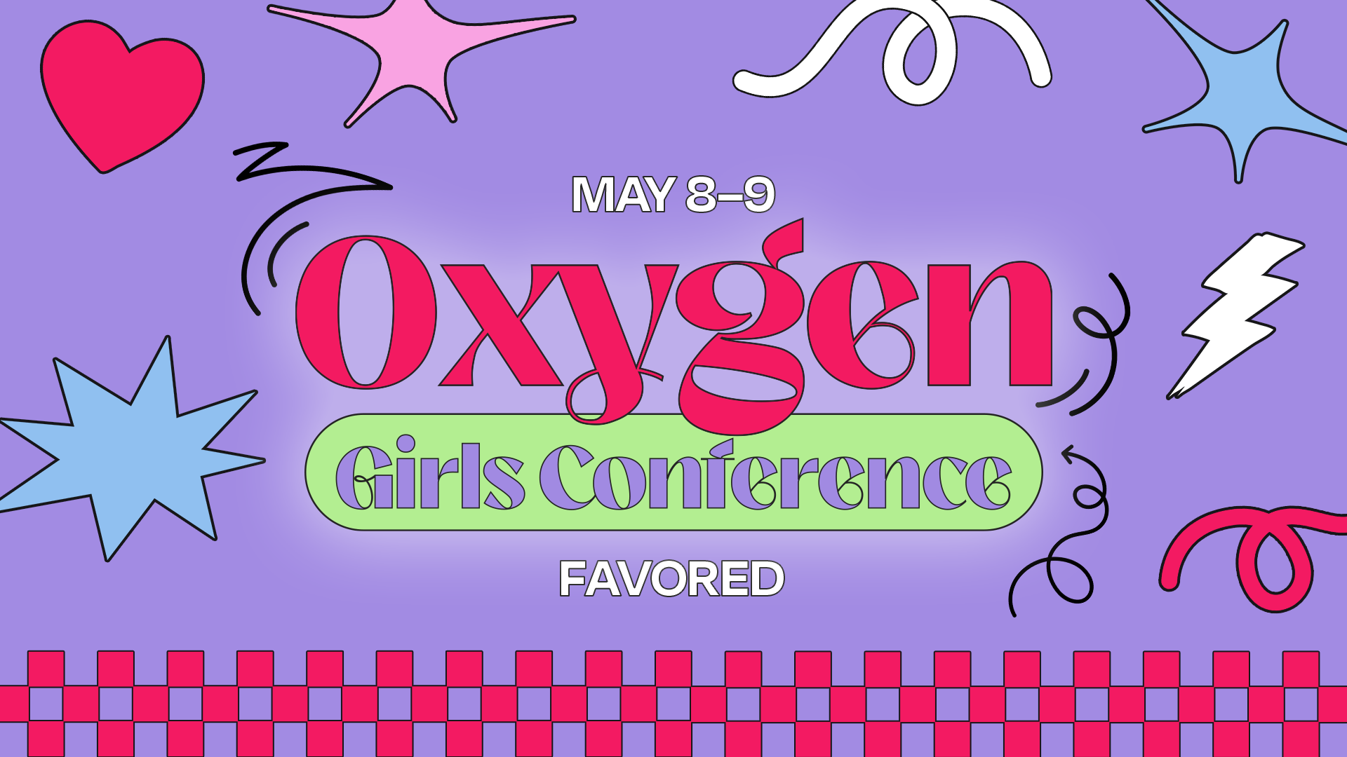 2025 oxygen girls confernece may 8 and 9 2025 oxygen girls confernece may 8 and 9