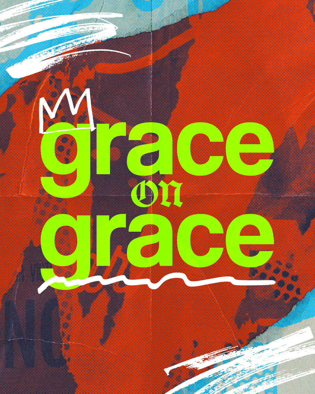 Red and blue graphic titled grace on grace. a new youth series at champions centre