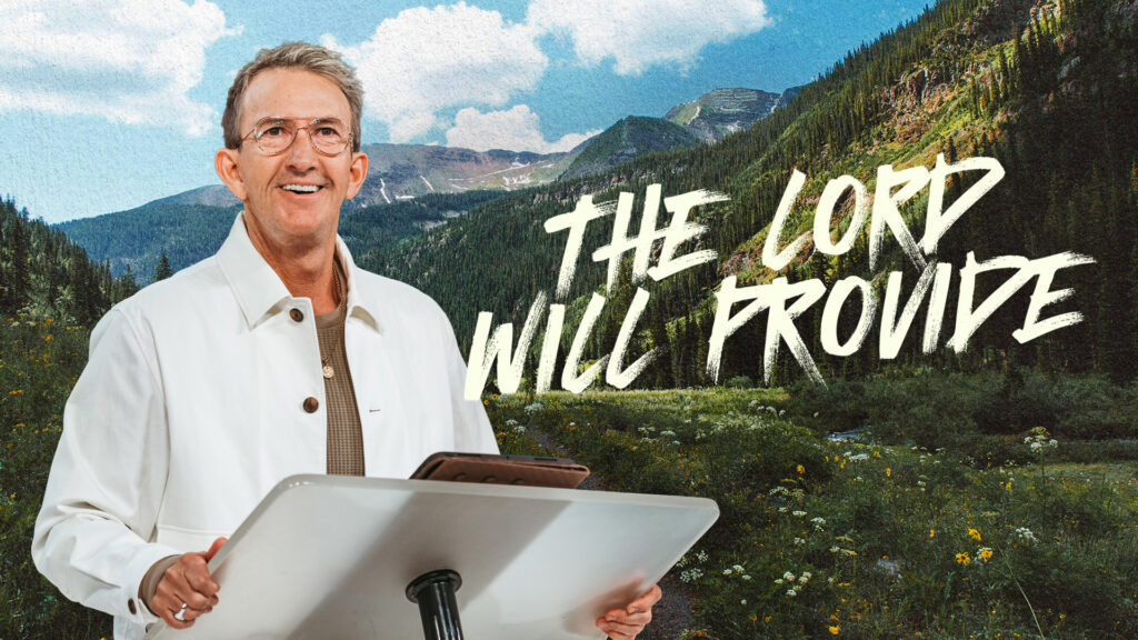 The Lord Will Provide | Champions Centre Washington State