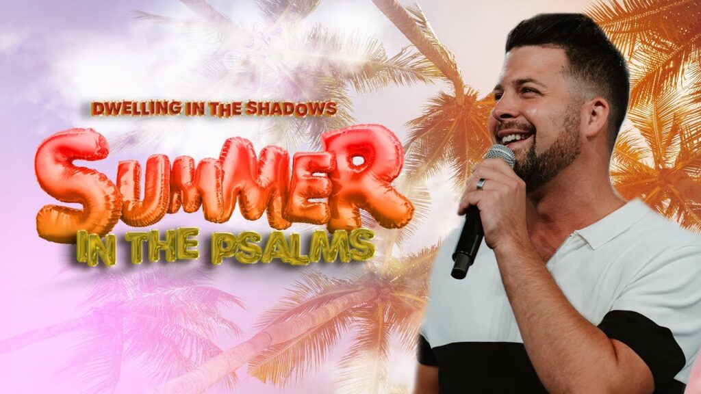 Summer in the psalms / Kris Seibold / CHampions Centre