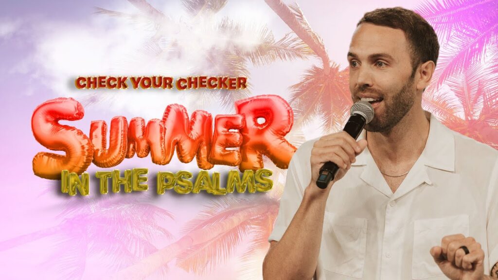 Summer in the Psalms 2023 Pastor Jonathan Yadon